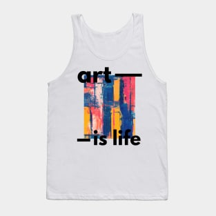 Art Is Life Tank Top